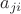 $a_{ji}$