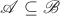 $\mathscr A\subseteq\mathscr B$