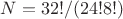 $N=32!/(24! \ctod 8!) $