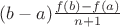 $(b-a)\frac{f(b)-f(a)}{n+1}$