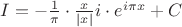 $I=-\frac{1}{\pi}\cdot \frac{x}{|x|} i\cdot e^{i \pi x} + C $