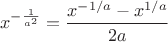 $$x^{-\frac{1}{a ^2}}=\frac{x^{-1/a }-x^{1/a }}{2 a }$$