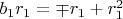$b_1r_1= \mp r_1+r_1^2$