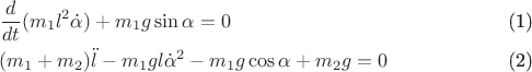 \begin{align}
&\frac{d}{dt}(m_1l^2\dot\alpha)+m_1g\sin\alpha=0\\
&(m_1+m_2)\ddot l-m_1 g l\dot{\alpha}^2-m_1 g \cos\alpha+m_2 g=0
\end{align}