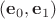 $(\mathbf e_0,\mathbf e_1)$