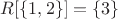 $R[\{1,2\}]=\{3\}$