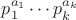 $p_1^{a_1}\cdots p_k^{a_k}$