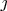 $\jmath$