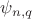 $\psi_{n,q}$ $\psi_{n,q}$