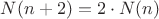 $N(n+2)=2\cdot N(n)$