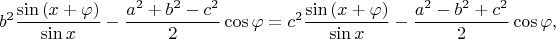 $$b^2\frac{\sin{(x+\varphi)}}{\sin x}-\frac{a^2+b^2-c^2}2\cos{\varphi}= c^2\frac{\sin{(x+\varphi)}}{\sin x}-\frac{a^2-b^2+c^2}2\cos{\varphi},$$
