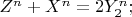 $Z^n+X^n=2Y_2^n;$
