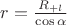 $r=\frac{R_л+l}{\cos\alpha}$ $r=\frac{R_л+l}{\cos\alpha}$
