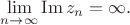 $\lim\limits_{n\to\infty}\operatorname{Im}z_n = \infty.$