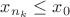 $x_{n_k} \leq x_0$