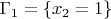 $\Gamma_1=\{x_2=1\}$