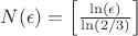 $ N(\epsilon) = \left[\frac{\ln(\epsilon)}{\ln(2/3)}\right]$