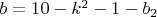 $b=10-k^2-1-b_2$