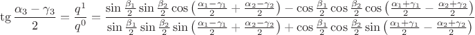 $$
\tg \frac{\alpha_3 - \gamma_3}{2} = \frac{q^1}{q^0} = \dfrac{\sin \frac{\beta_1}{2} \sin \frac{\beta_2}{2}\cos \left( \frac{\alpha_1 - \gamma_1}{2} + \frac{\alpha_2 - \gamma_2}{2} \right) - \cos \frac{\beta_1}{2} \cos \frac{\beta_2}{2} \cos \left( \frac{\alpha_1 + \gamma_1}{2} - \frac{\alpha_2 + \gamma_2}{2} \right)}{\sin \frac{\beta_1}{2} \sin \frac{\beta_2}{2} \sin \left( \frac{\alpha_1 - \gamma_1}{2} + \frac{\alpha_2 - \gamma_2}{2} \right) + \cos \frac{\beta_1}{2} \cos \frac{\beta_2}{2} \sin \left( \frac{\alpha_1 + \gamma_1}{2} - \frac{\alpha_2 + \gamma_2}{2} \right)}
$$