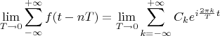 $$\lim_{T\to 0}\sum\limits_{-\infty}^{+\infty}f(t-nT)=\lim_{T\to 0}\sum\limits_{k=-\infty}^{+\infty}C_ke^{i\frac{2\pi k}{T}t}$$