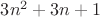 $3n^2 + 3n + 1