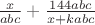 $\frac{x}{abc}+\frac{144abc}{x+kabc}$
