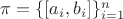 $\pi=\{[a_i,b_i]\}_{i=1}^n$