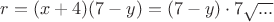 $r=(x+4)(7-y)=(7-y)\cdot 7 \sqrt{...}$