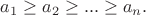 $a_1\geq a_2\geq...\geq a_n.$
