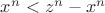 $x^n<z^n-x^n$