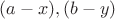 $(a-x),(b-y)$