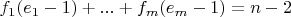 $f_1 (e_1-1)+...+f_m (e_m-1)=n-2$