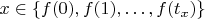$x \in \{ f(0), f(1), \ldots, f(t_x) \}$