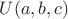 $U(a, b, c)$