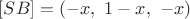 $[SB]=(-x, \ 1-x, \ -x)$