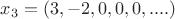 $x_3=(3,-2,0,0,0,....)$