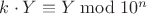 $k\cdot Y\equiv Y\bmod 10^n$
