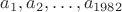 $a_1, a_2, \dots, a_{1982}$