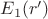 $E_1(r')$