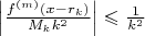 $\left|\frac{f^{(m)}(x-r_k)}{M_kk^2}\right|\leqslant\frac 1{k^2}$