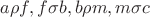 $a\rho f, f\sigma b, b\rho m, m\sigma c$