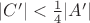 $|C'|<\frac{1}{4}|A'|$