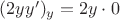 $(2yy')_y=2y \cdot 0$