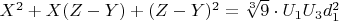 $X^2 + X(Z -Y) + (Z-Y)^2 =\sqrt[3]{9}\cdot U_1U_3d_1^2$