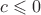 $c\leqslant0$