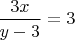 $\dfrac{3x}{y-3}=3$