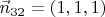 $\vec n_{32}=(1,1,1)$