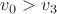 $v_0>v_3$