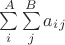 $\sum\limits_{i}^{A}  \sum\limits_{j}^{B} a_i_j$