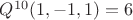 $ Q^{10}(1,-1,1)=6$
